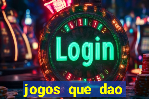 jogos que dao dinheiro ao se cadastrar